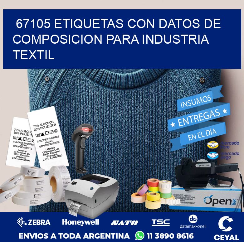 67105 ETIQUETAS CON DATOS DE COMPOSICION PARA INDUSTRIA TEXTIL