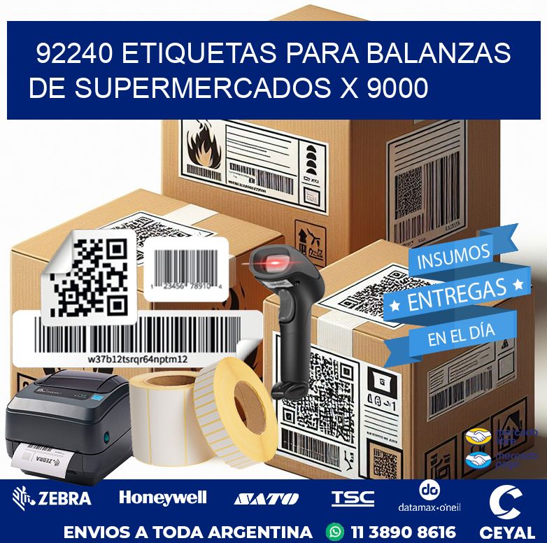 92240 ETIQUETAS PARA BALANZAS DE SUPERMERCADOS X 9000