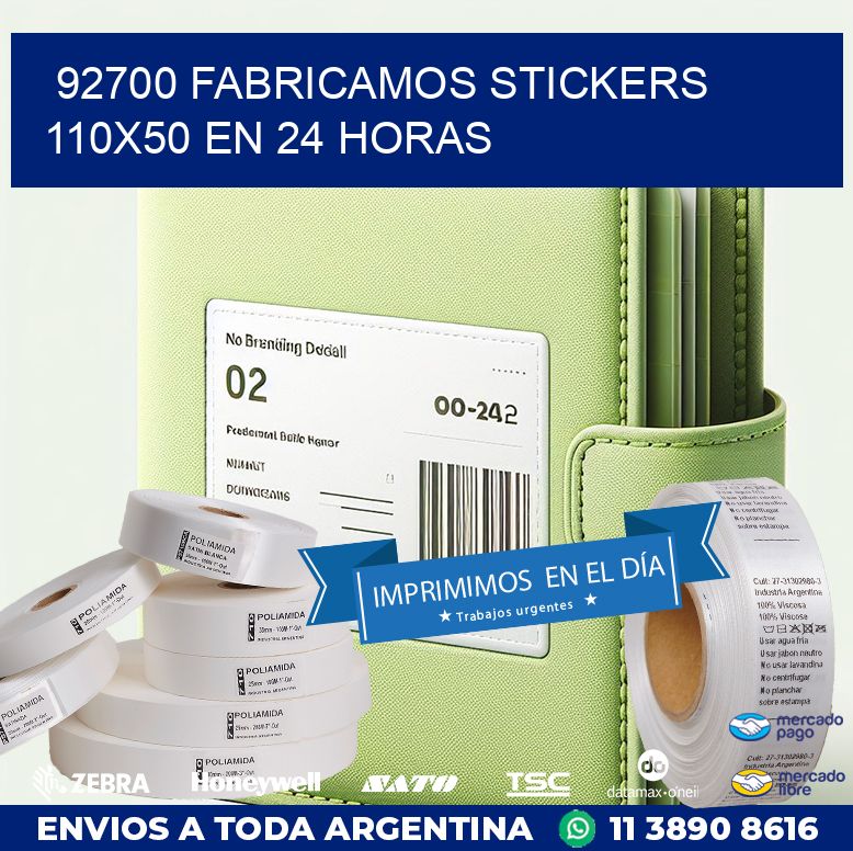 92700 FABRICAMOS STICKERS 110X50 EN 24 HORAS