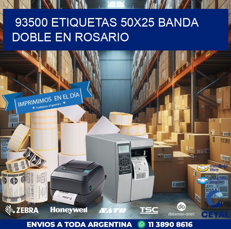 93500 ETIQUETAS 50X25 BANDA DOBLE EN ROSARIO