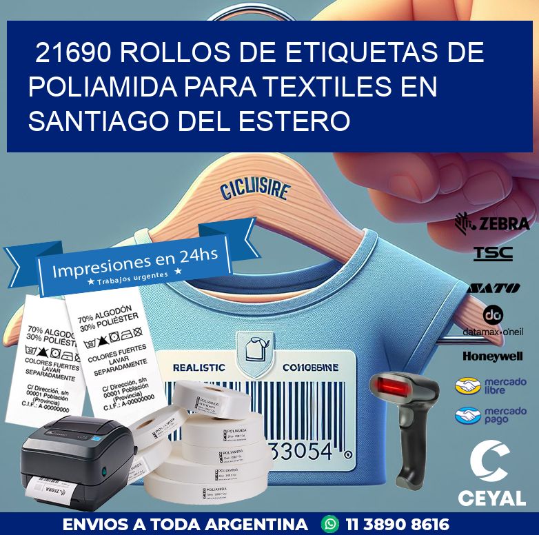 21690 ROLLOS DE ETIQUETAS DE POLIAMIDA PARA TEXTILES EN SANTIAGO DEL ESTERO