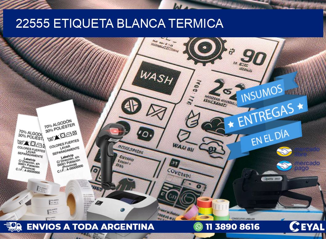 22555 etiqueta blanca termica