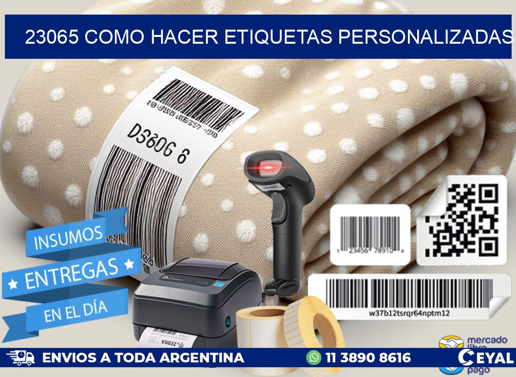 23065 como hacer etiquetas personalizadas