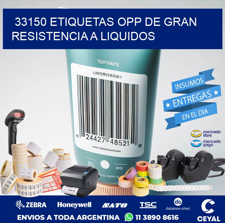 33150 ETIQUETAS OPP DE GRAN RESISTENCIA A LIQUIDOS