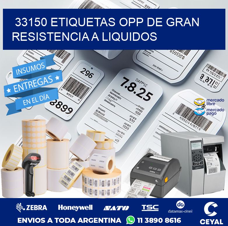 33150 ETIQUETAS OPP DE GRAN RESISTENCIA A LIQUIDOS