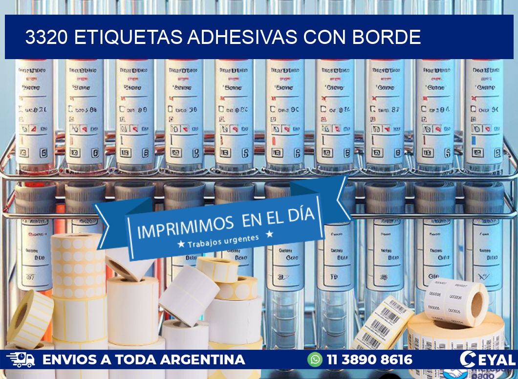 3320 ETIQUETAS ADHESIVAS CON BORDE