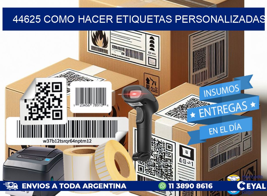 44625 como hacer etiquetas personalizadas