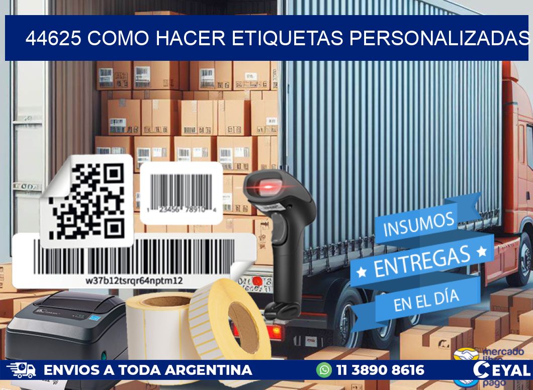 44625 como hacer etiquetas personalizadas