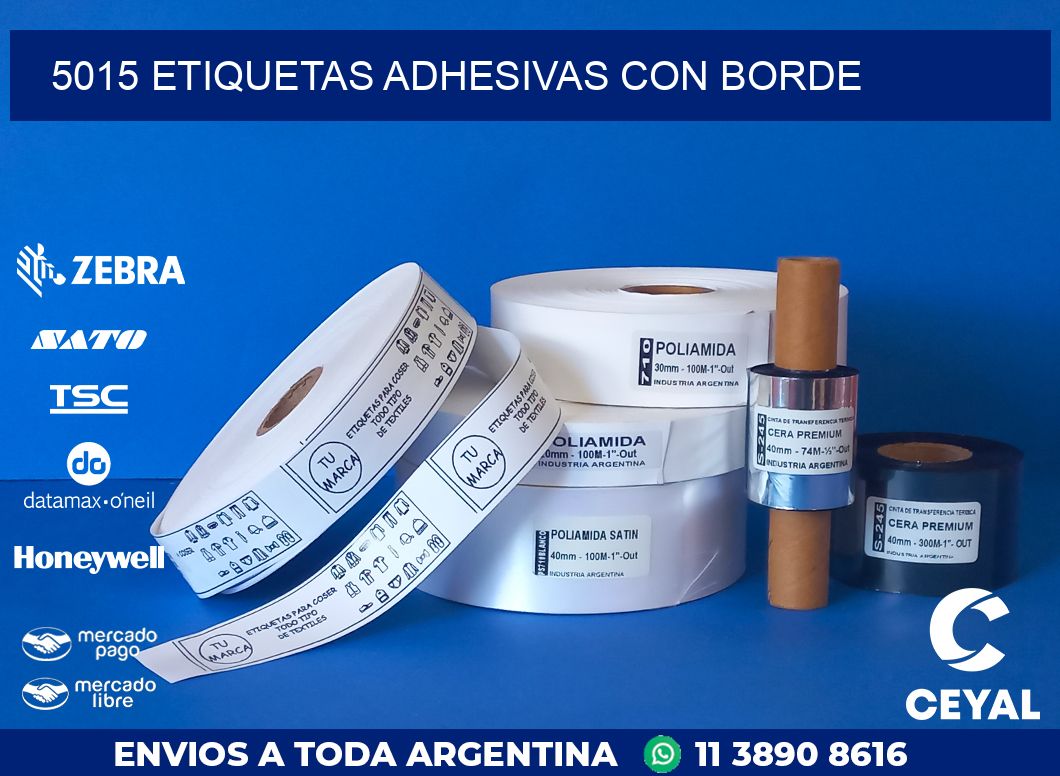 5015 ETIQUETAS ADHESIVAS CON BORDE