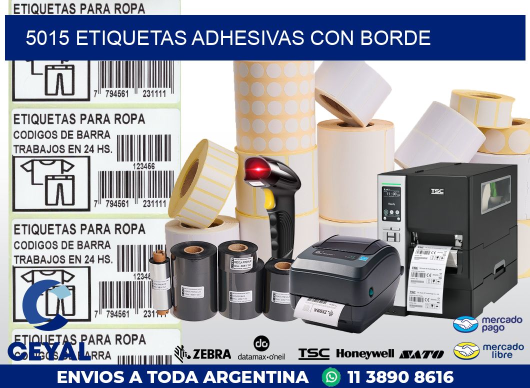 5015 ETIQUETAS ADHESIVAS CON BORDE