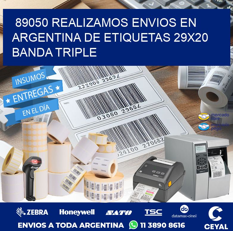 89050 REALIZAMOS ENVIOS EN ARGENTINA DE ETIQUETAS 29X20 BANDA TRIPLE