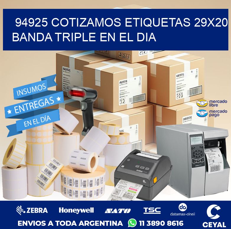94925 COTIZAMOS ETIQUETAS 29X20 BANDA TRIPLE EN EL DIA