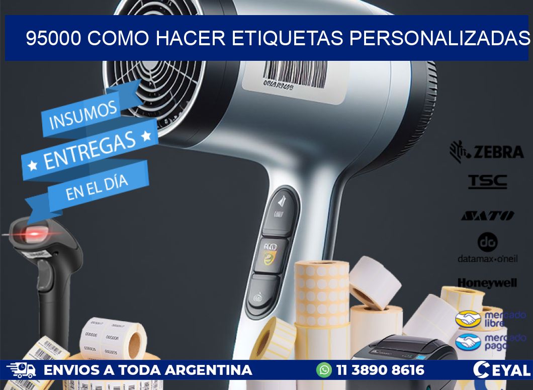 95000 como hacer etiquetas personalizadas