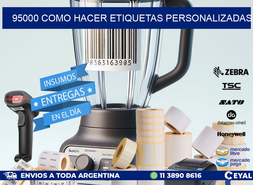 95000 como hacer etiquetas personalizadas