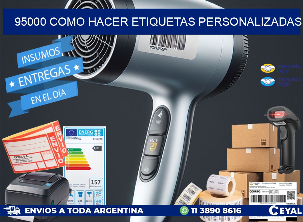 95000 como hacer etiquetas personalizadas