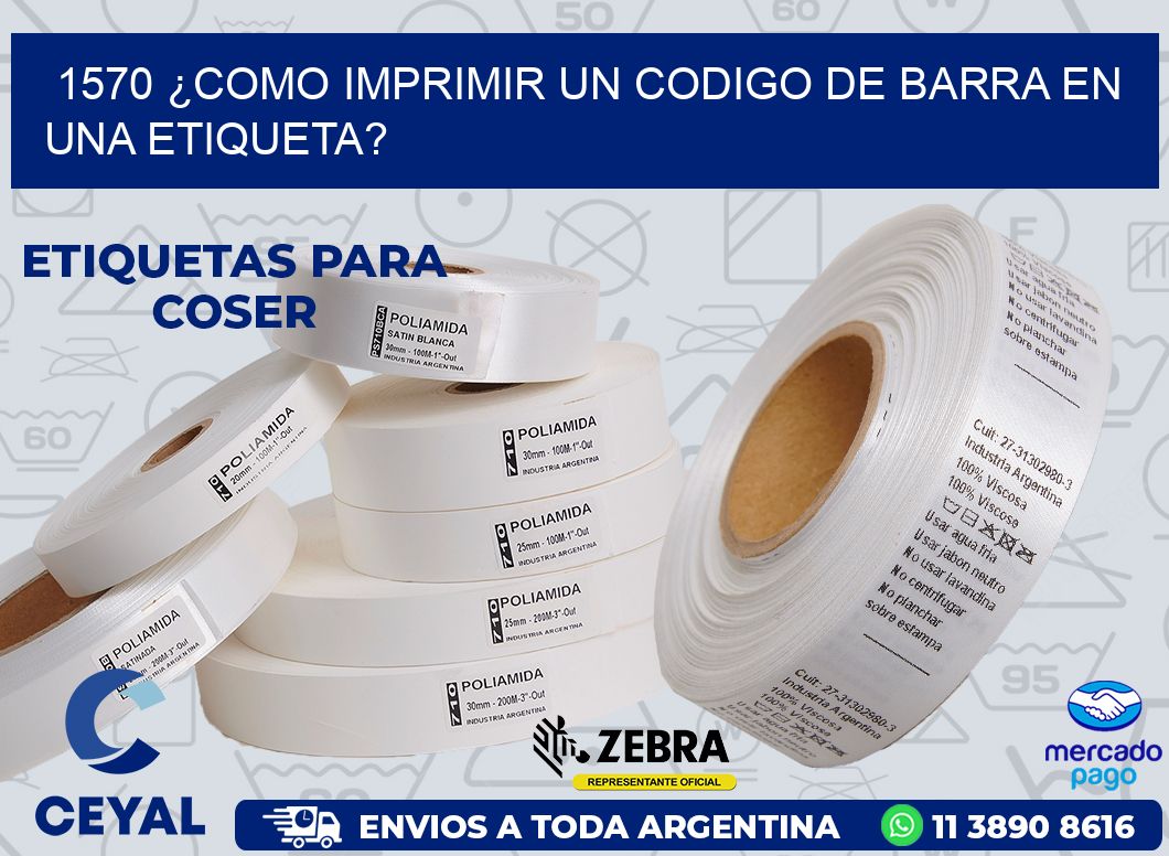 1570 ¿COMO IMPRIMIR UN CODIGO DE BARRA EN  UNA ETIQUETA?