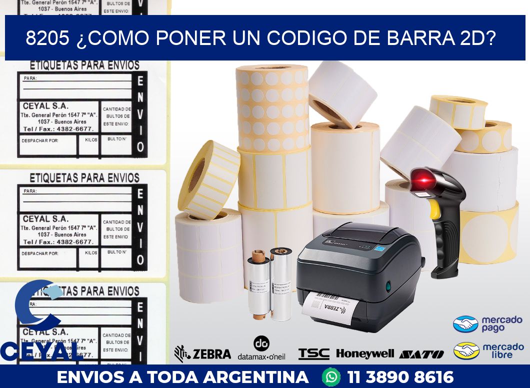 8205 ¿COMO PONER UN CODIGO DE BARRA 2D?