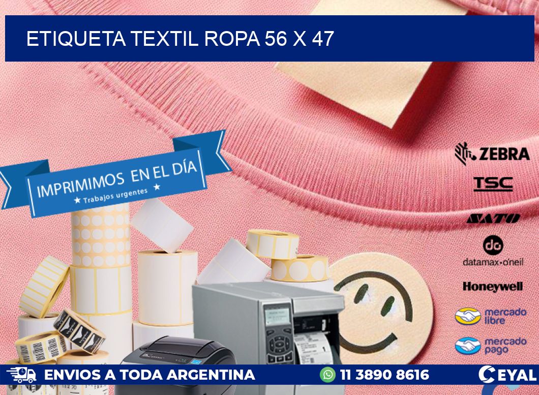 ETIQUETA TEXTIL ROPA 56 x 47