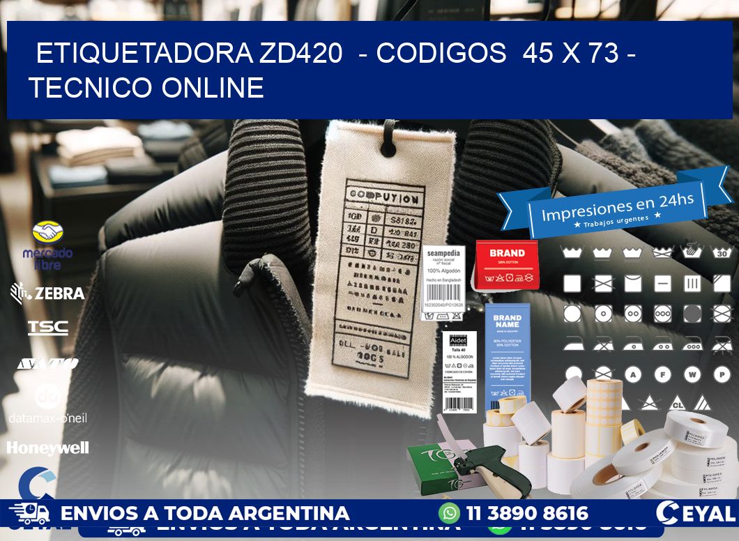 ETIQUETADORA ZD420  - CODIGOS  45 x 73 - TECNICO ONLINE