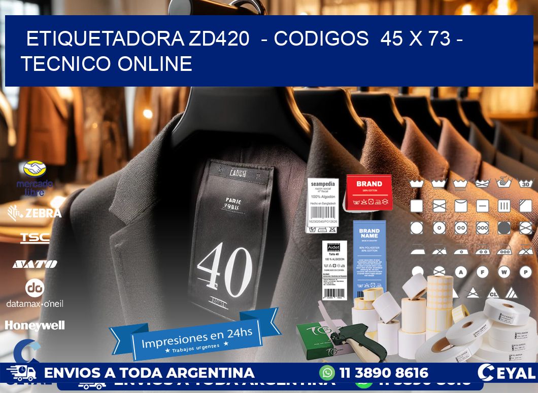 ETIQUETADORA ZD420  - CODIGOS  45 x 73 - TECNICO ONLINE