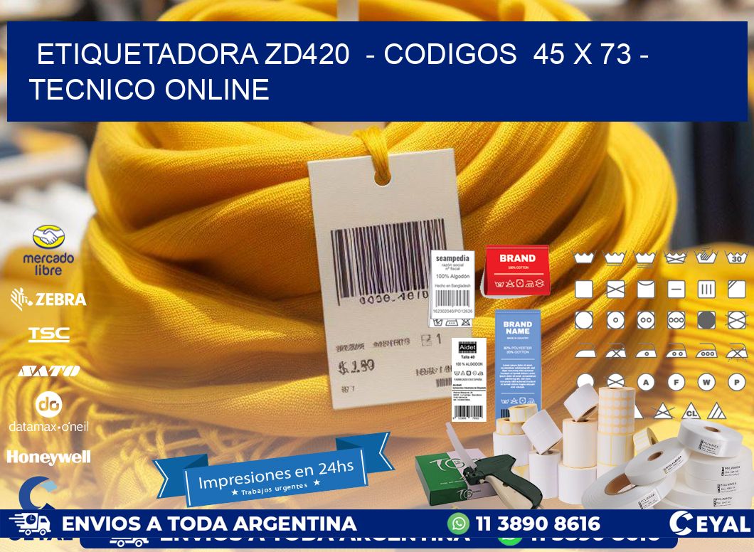 ETIQUETADORA ZD420  – CODIGOS  45 x 73 – TECNICO ONLINE