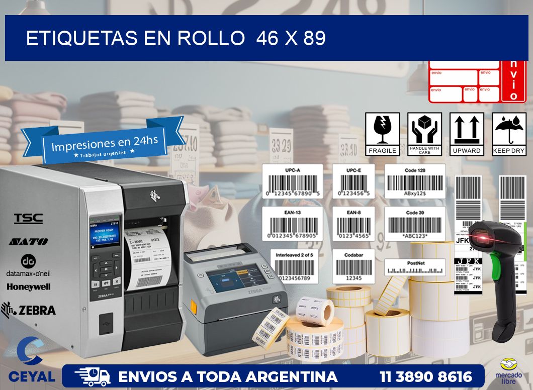 ETIQUETAS EN ROLLO  46 x 89