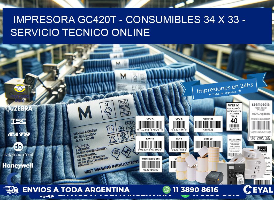 IMPRESORA GC420T - CONSUMIBLES 34 x 33 - SERVICIO TECNICO ONLINE