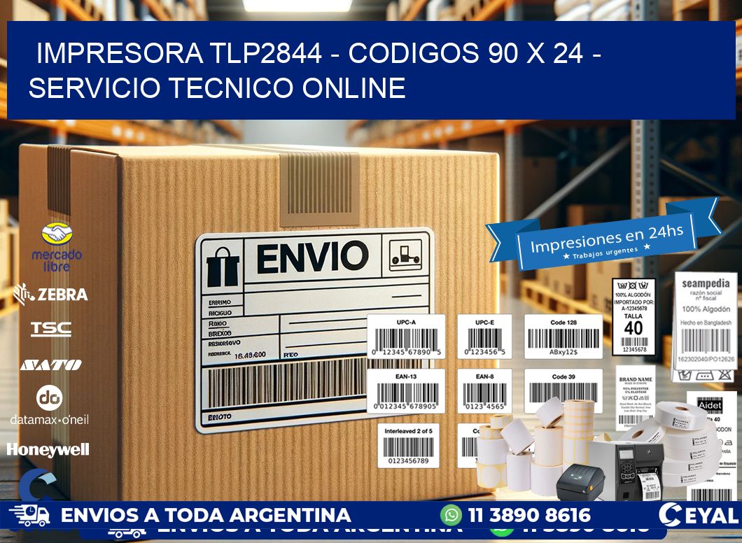 IMPRESORA TLP2844 - CODIGOS 90 x 24 - SERVICIO TECNICO ONLINE