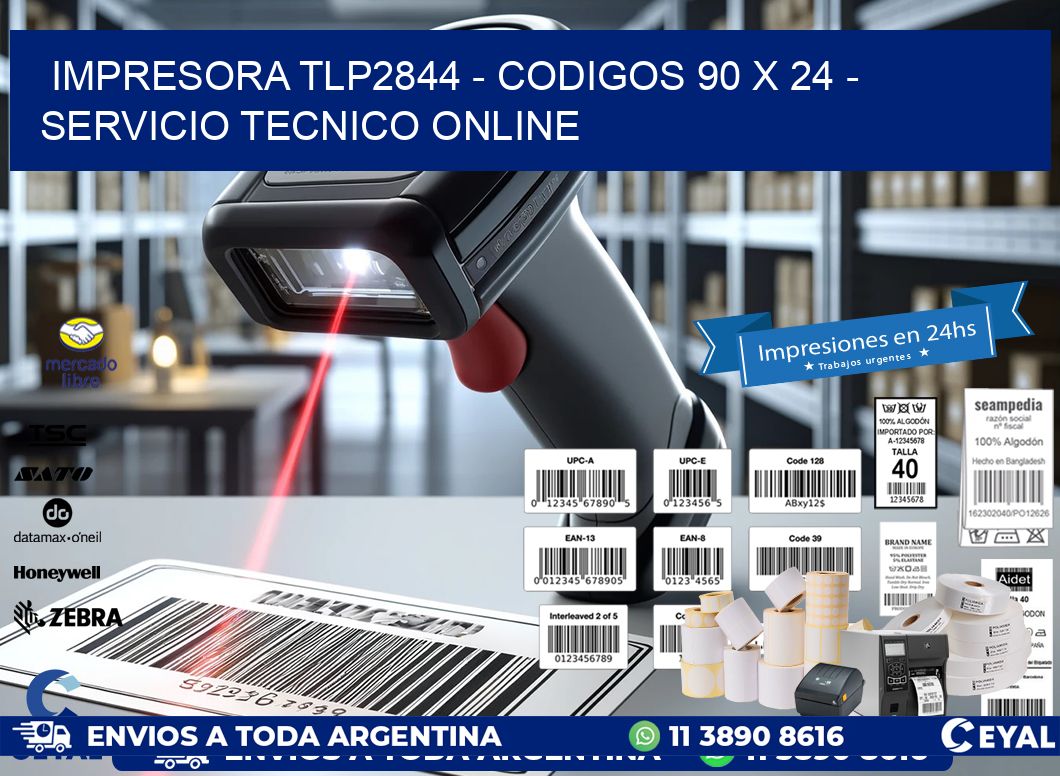 IMPRESORA TLP2844 - CODIGOS 90 x 24 - SERVICIO TECNICO ONLINE