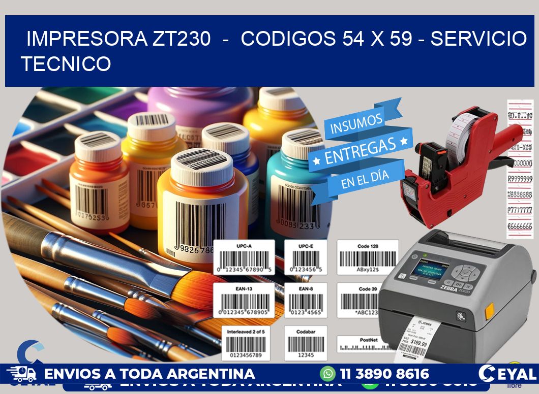 IMPRESORA ZT230  -  CODIGOS 54 x 59 - SERVICIO TECNICO