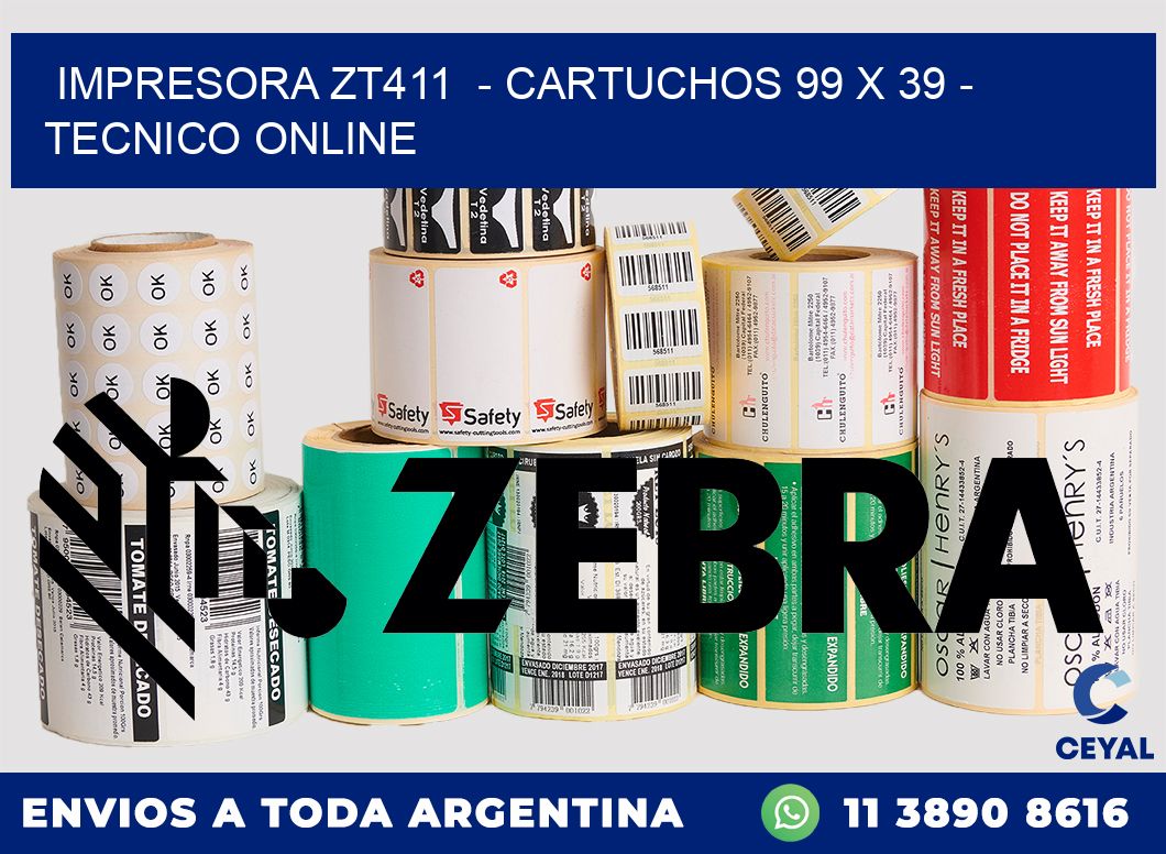 IMPRESORA ZT411  - CARTUCHOS 99 x 39 - TECNICO ONLINE