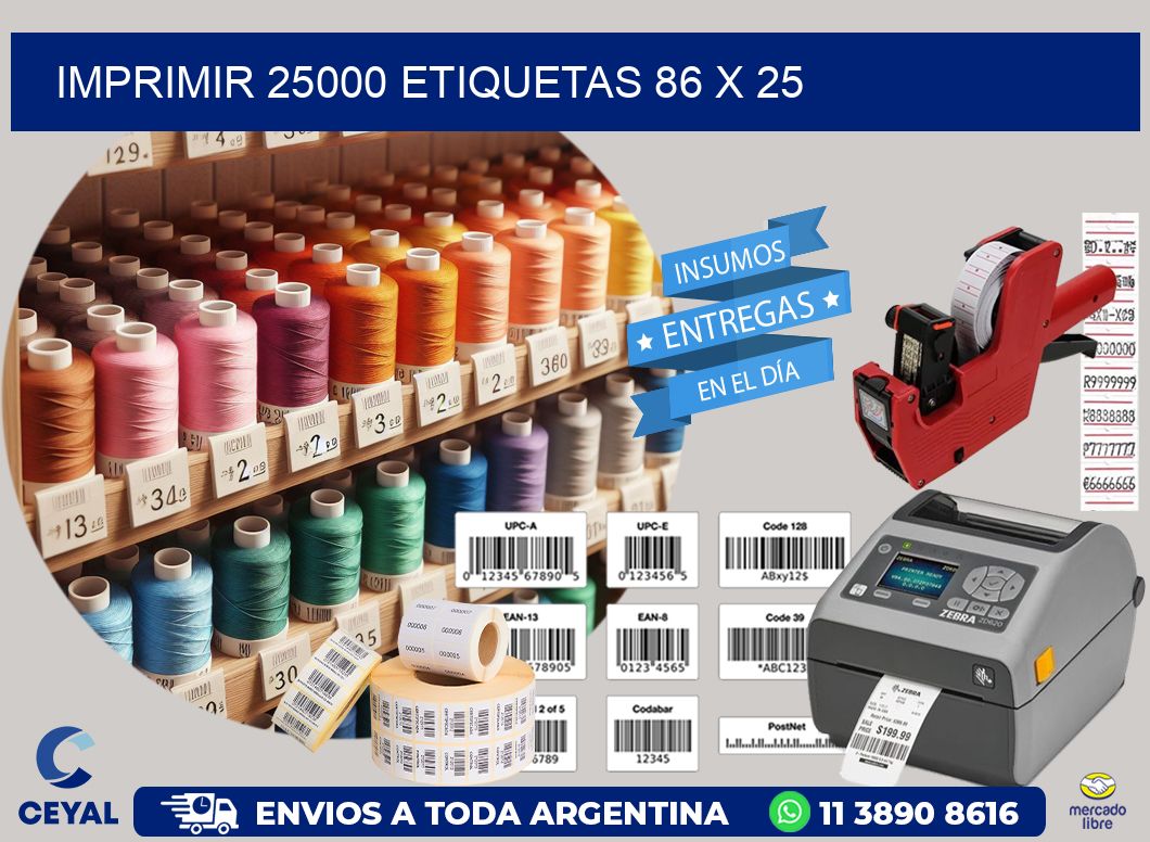 IMPRIMIR 25000 ETIQUETAS 86 x 25