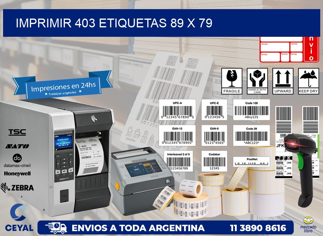 IMPRIMIR 403 ETIQUETAS 89 x 79