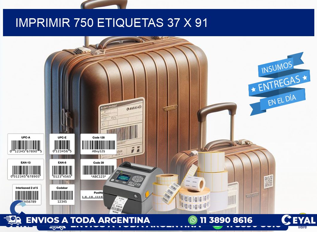 IMPRIMIR 750 ETIQUETAS 37 x 91