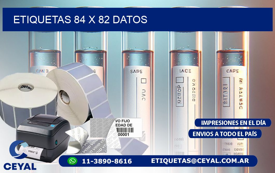 ETIQUETAS 84 x 82 DATOS