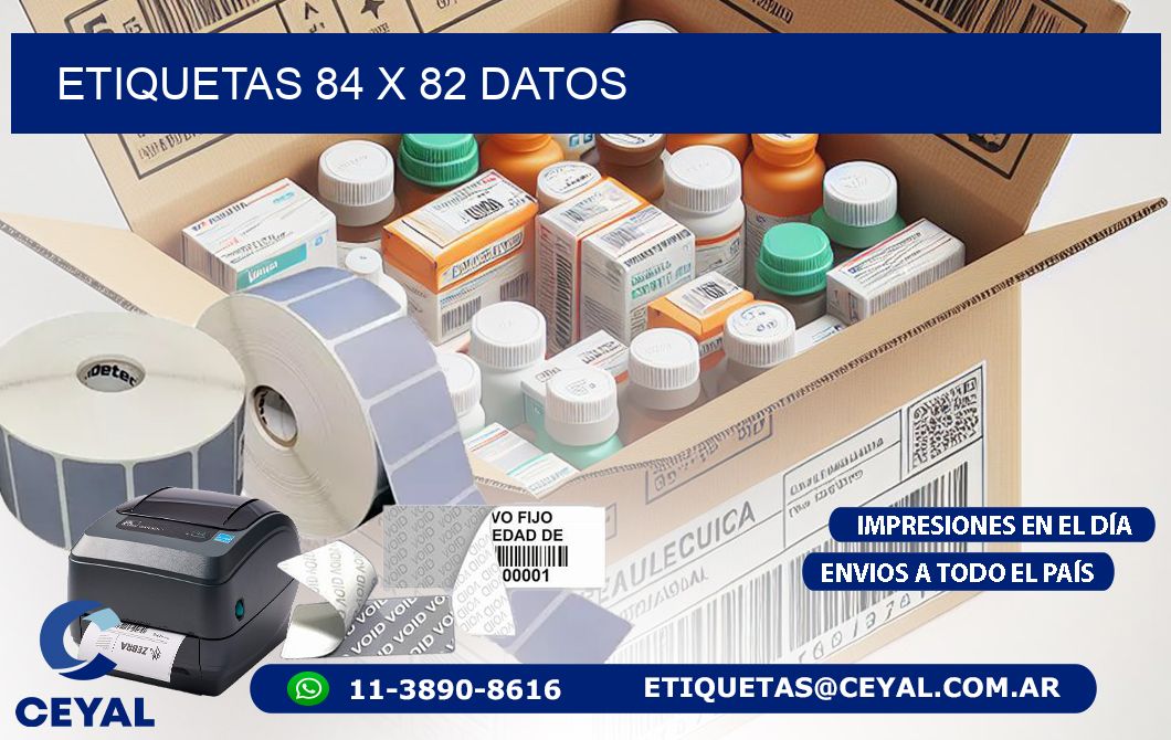 ETIQUETAS 84 x 82 DATOS