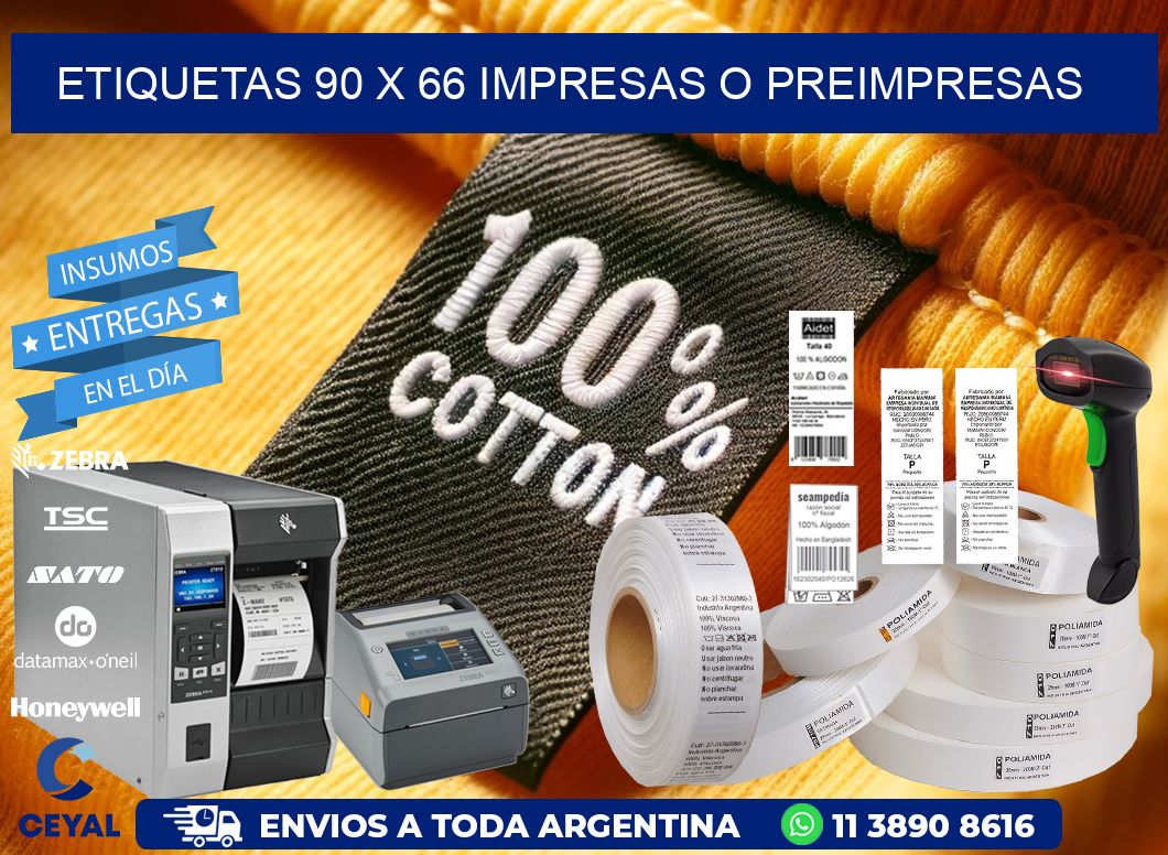 ETIQUETAS 90 x 66 IMPRESAS O PREIMPRESAS