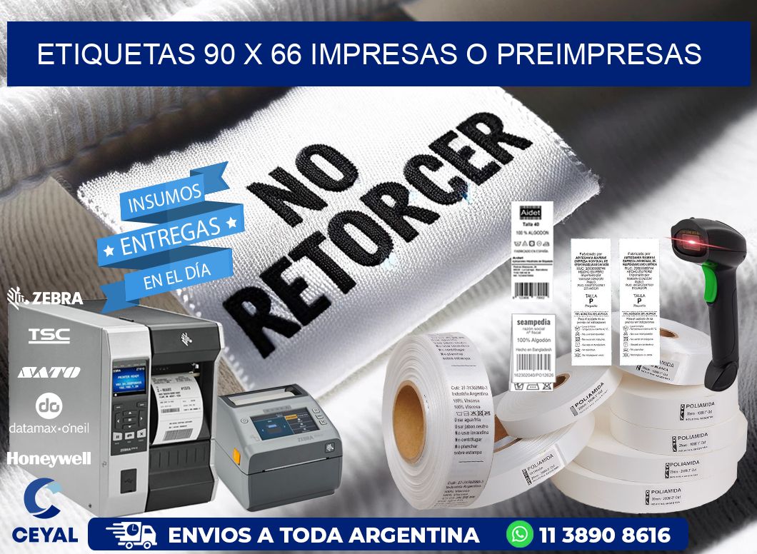 ETIQUETAS 90 x 66 IMPRESAS O PREIMPRESAS