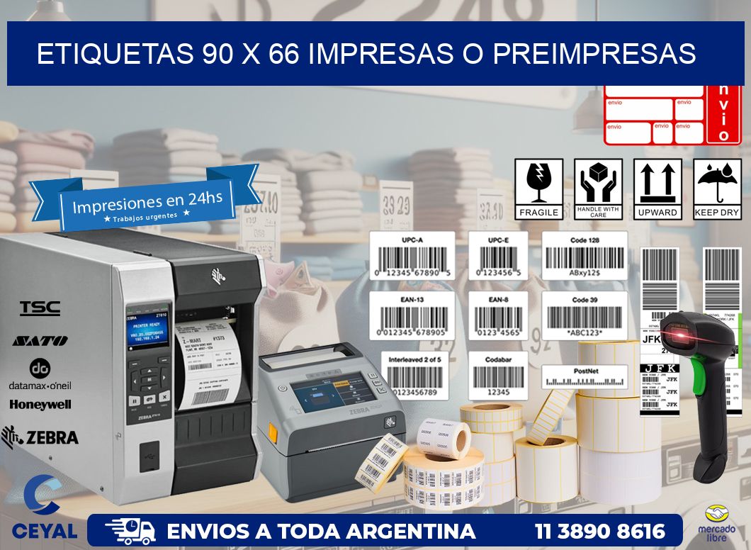 ETIQUETAS 90 x 66 IMPRESAS O PREIMPRESAS