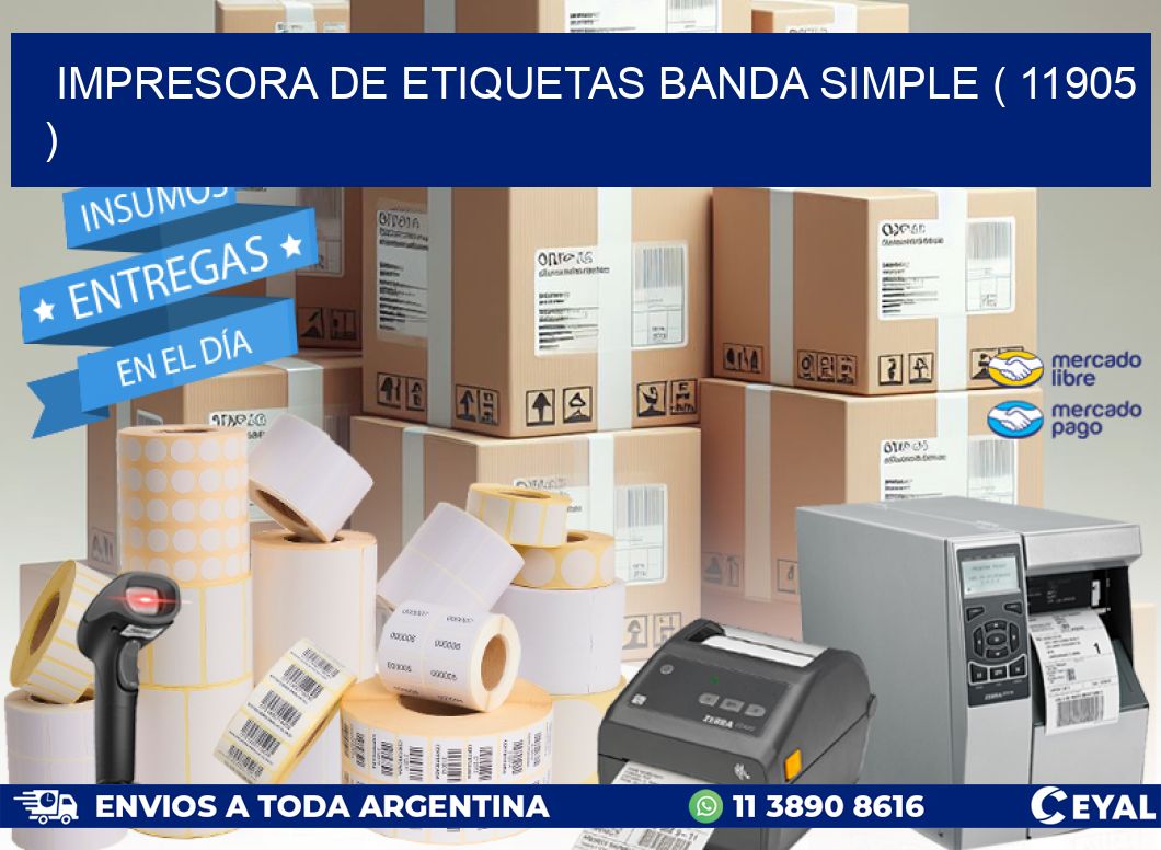 impresora de etiquetas banda simple ( 11905 )