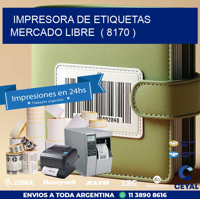 impresora de etiquetas mercado libre  ( 8170 )