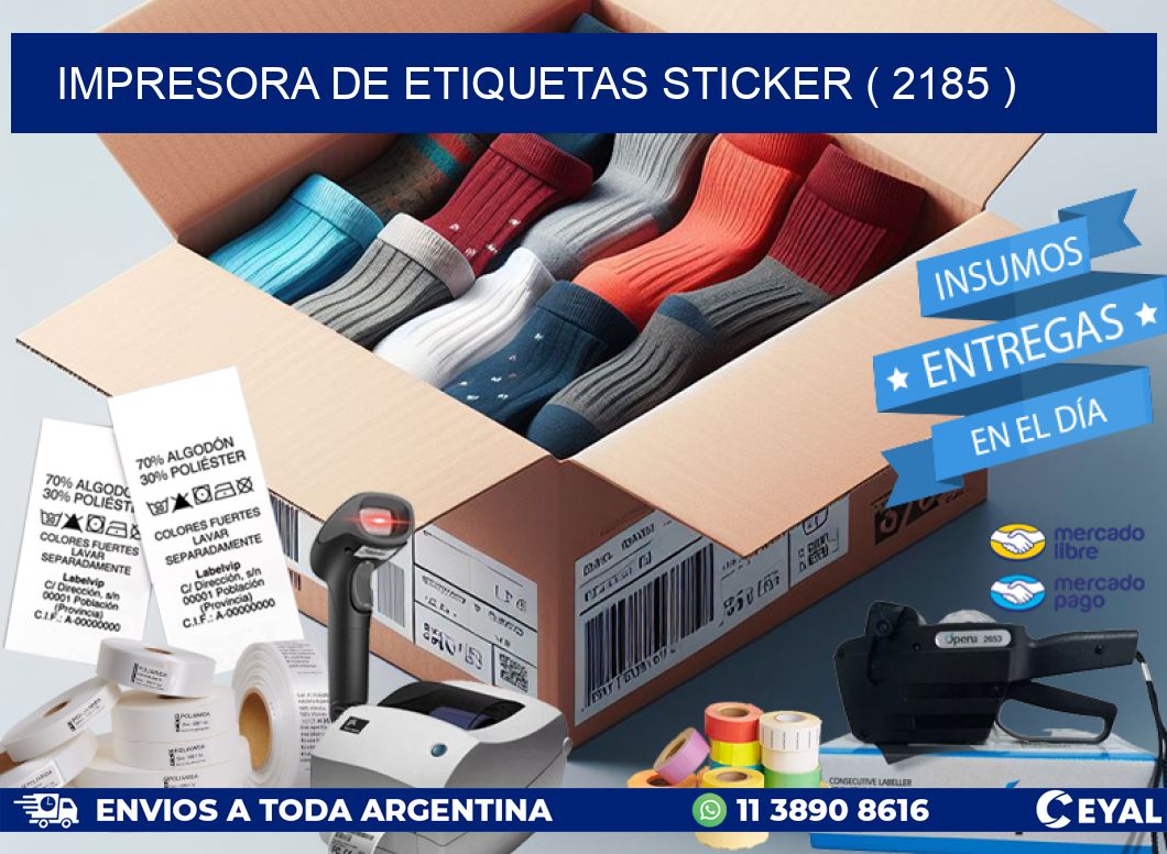 impresora de etiquetas sticker ( 2185 )