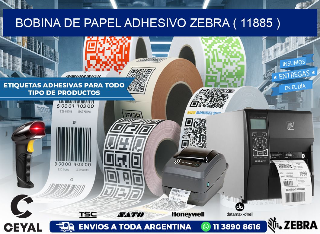 BOBINA DE PAPEL ADHESIVO ZEBRA ( 11885 )