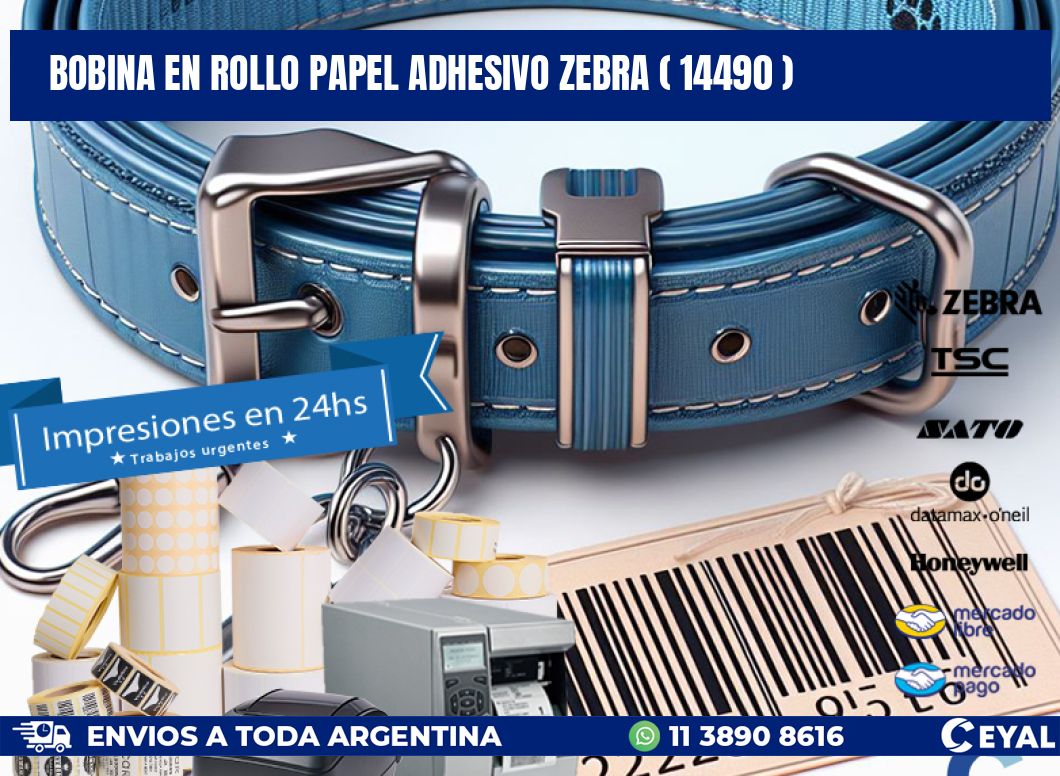 BOBINA EN ROLLO PAPEL ADHESIVO ZEBRA ( 14490 )