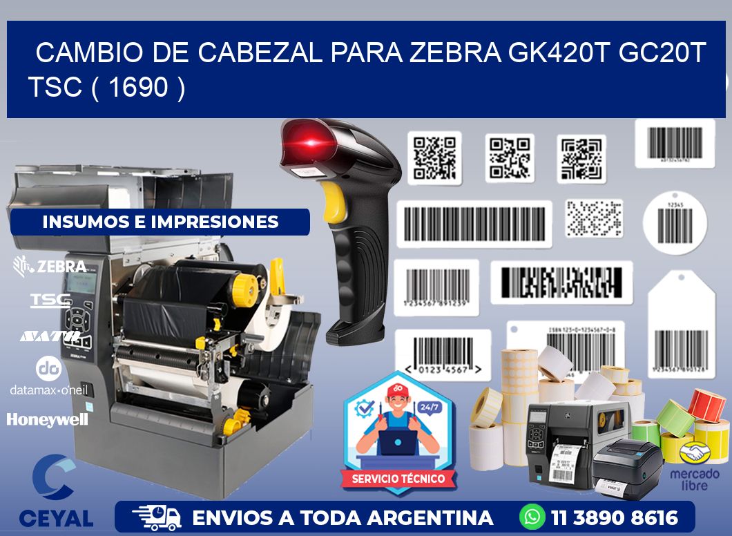 CAMBIO DE CABEZAL PARA ZEBRA GK420T GC20T TSC ( 1690 )