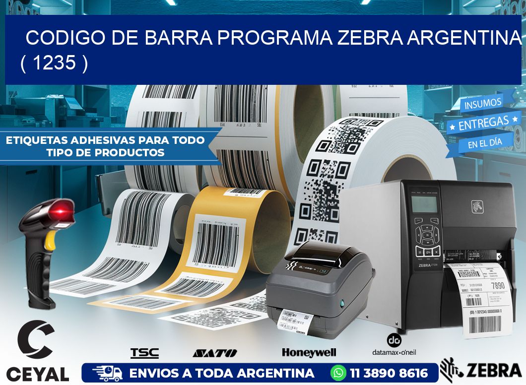 CODIGO DE BARRA PROGRAMA ZEBRA ARGENTINA ( 1235 )