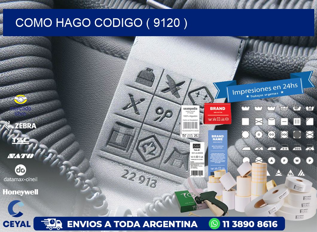 COMO HAGO CODIGO ( 9120 )