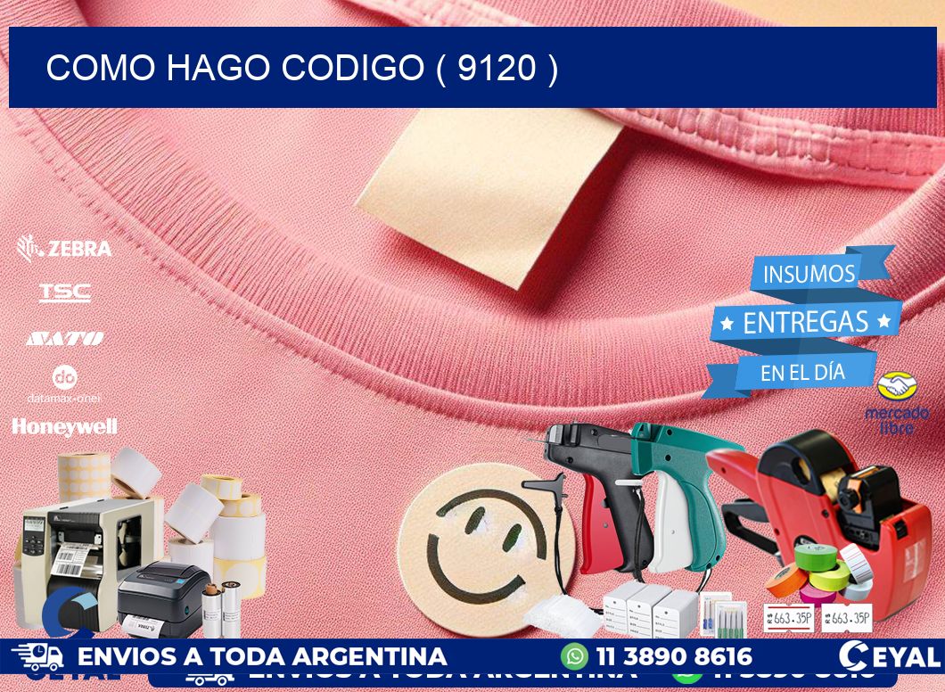 COMO HAGO CODIGO ( 9120 )