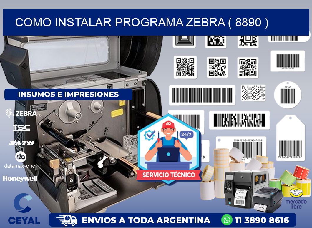 COMO INSTALAR PROGRAMA ZEBRA ( 8890 )