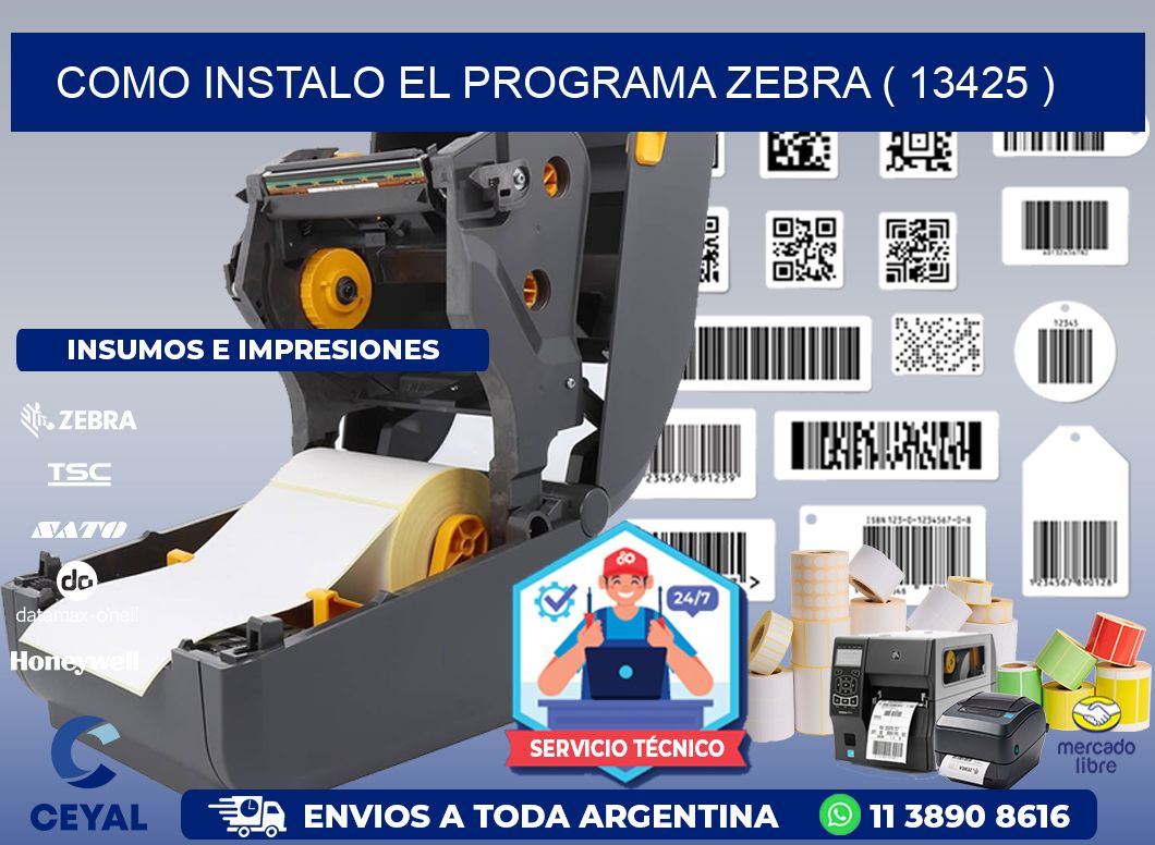 COMO INSTALO EL PROGRAMA ZEBRA ( 13425 )